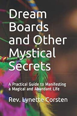 Dream Boards & Other Mystical Secrets